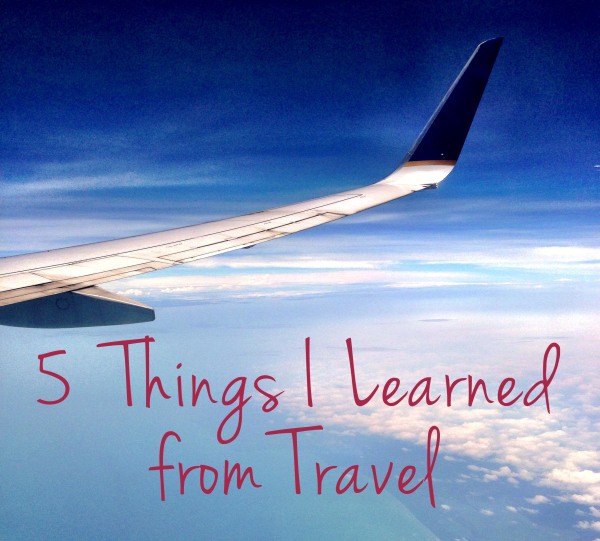 things i learned from travel